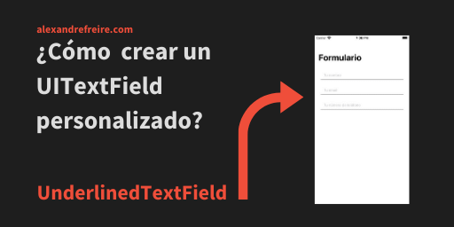 Como crear un UITextField personalizado